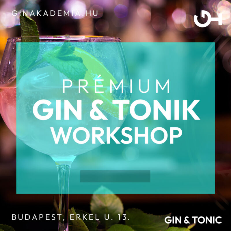 Ginek a világ körül-Prémium ginek és gin tonikok workshopja-Tapas válogatással október 13.