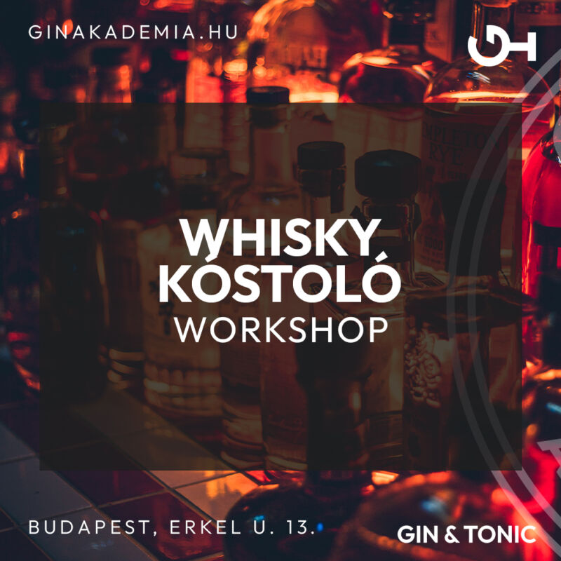 Whisky kóstoló workshop-whiskyk a világ körül október 25.