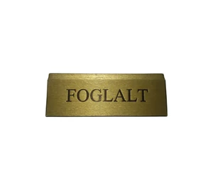 Foglalt tábla kicsi 113x40mm barna vászon - fehér felirattal