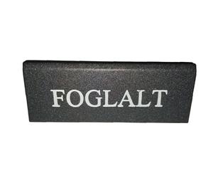 Foglalt tábla kicsi 113x40mm szürke - ezüst és fehér felirattal