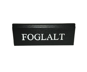 Foglalt tábla kicsi 113x40mm grafit - fehér felirattal