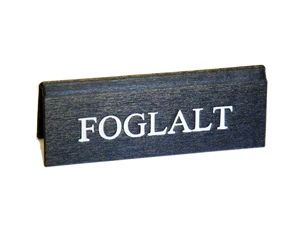 Foglalt tábla kicsi 113x40mm fekete - fehér felirattal