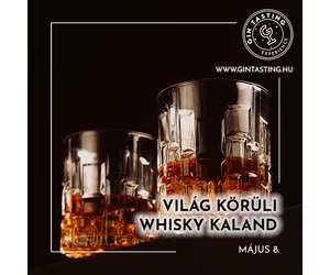 Világ körüli Whisky Kaland május 8.