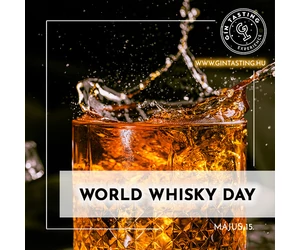World whisky Day május 15.