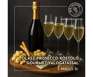 Olasz Prosecco kóstoló Gourmet válogatással május 21.