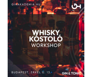 Whisky kóstoló workshop-whiskyk a világ körül április 25.