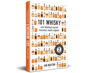 101 whisky amit feltétlenül meg kell kóstolnod, mielőtt meghalsz könyv