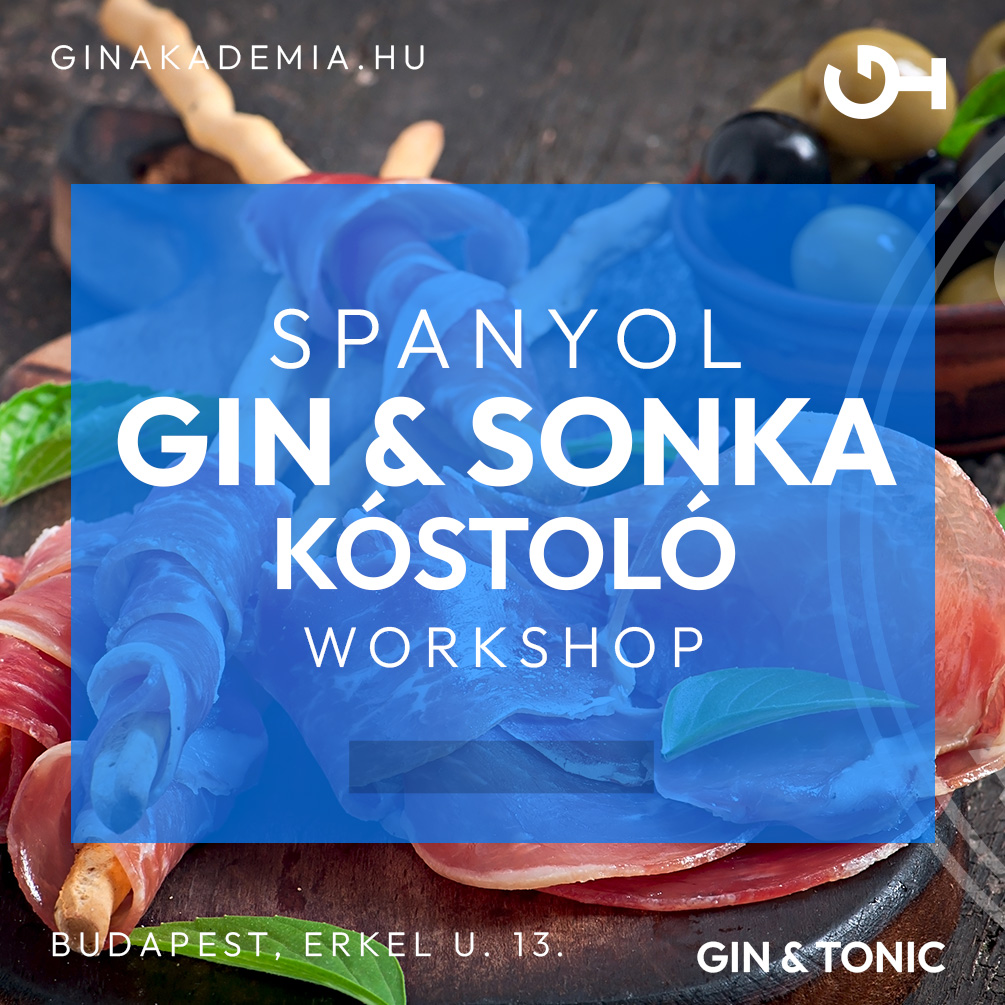 Spanyol gin & Sonka kóstoló workshop április 5.